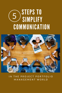 simplify communication in Project Portfolio Management
