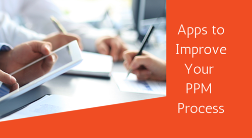 Apps to improve your PPM processes
